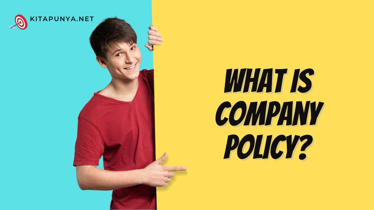 what is company policy