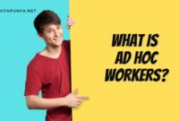 what is ad hoc workers