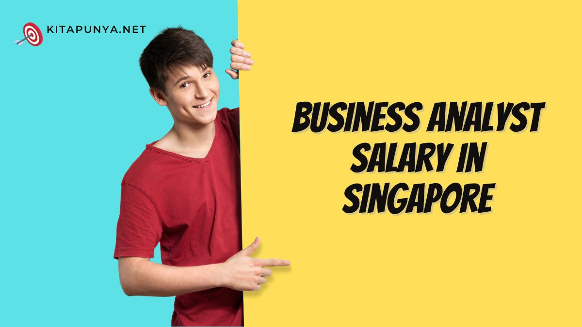 business-analyst-salary-in-singapore-exploring-insights-and-trends