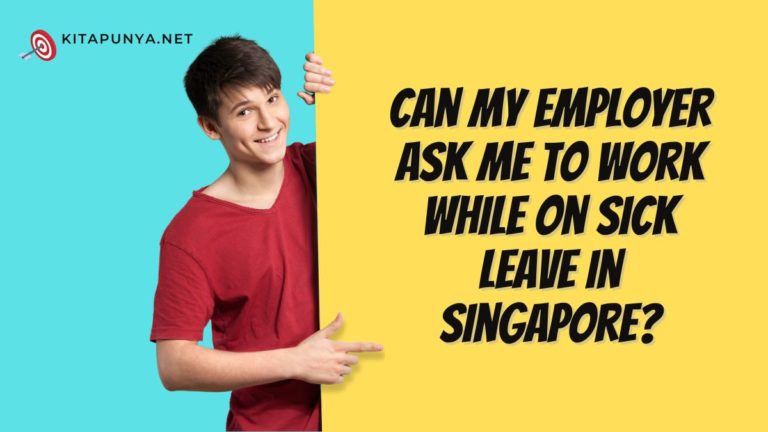 can-my-employer-ask-me-to-work-while-on-sick-leave-in-singapore