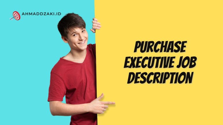 purchase-executive-job-description-role-and-responsibilities-kitapunya