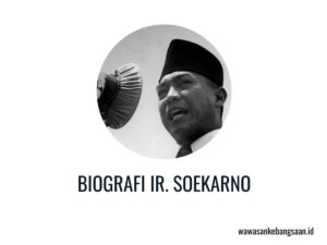 biografi-ir-soekarno- biografi ir soekarno
