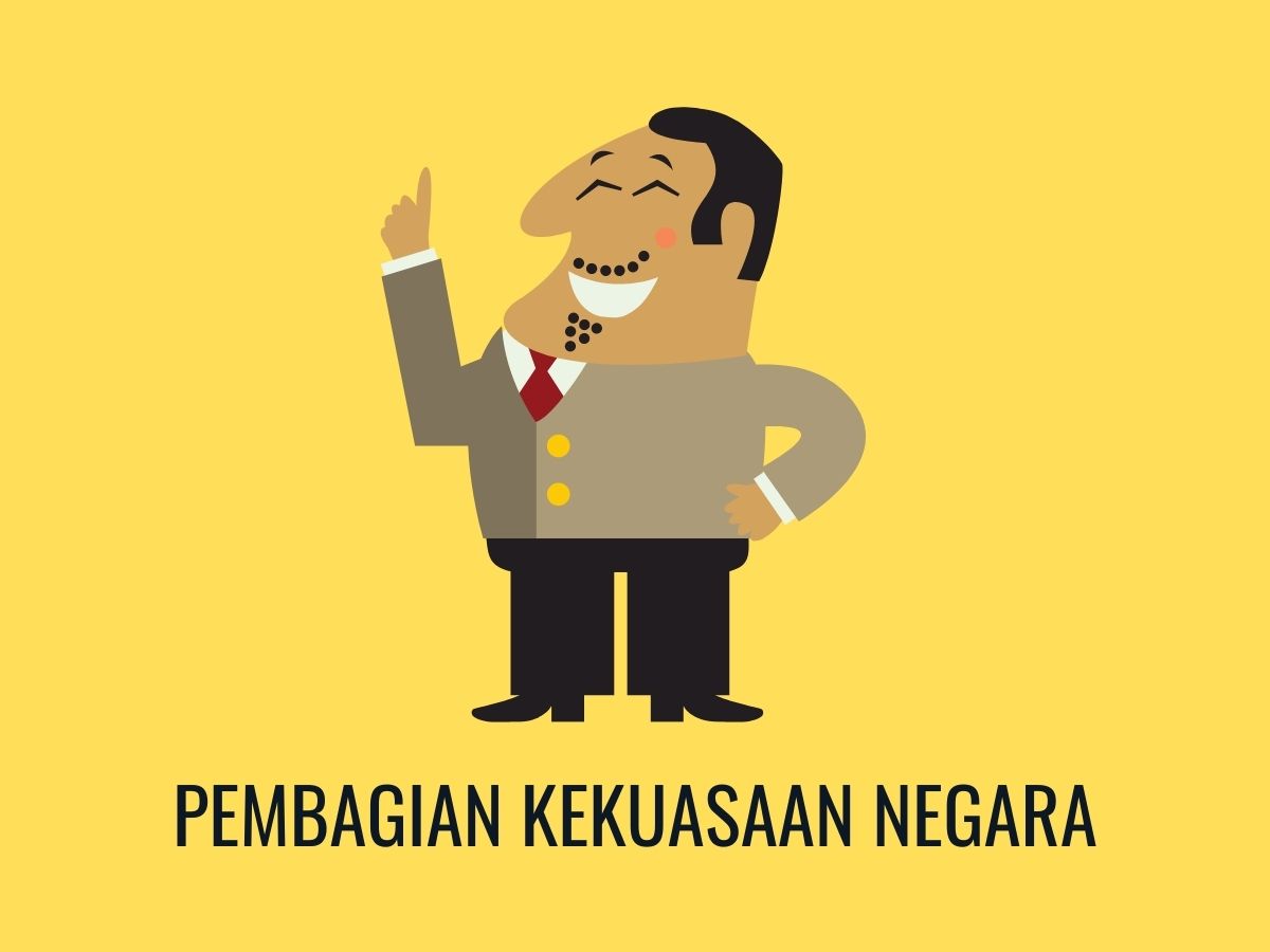pembagian kekuasaan negara