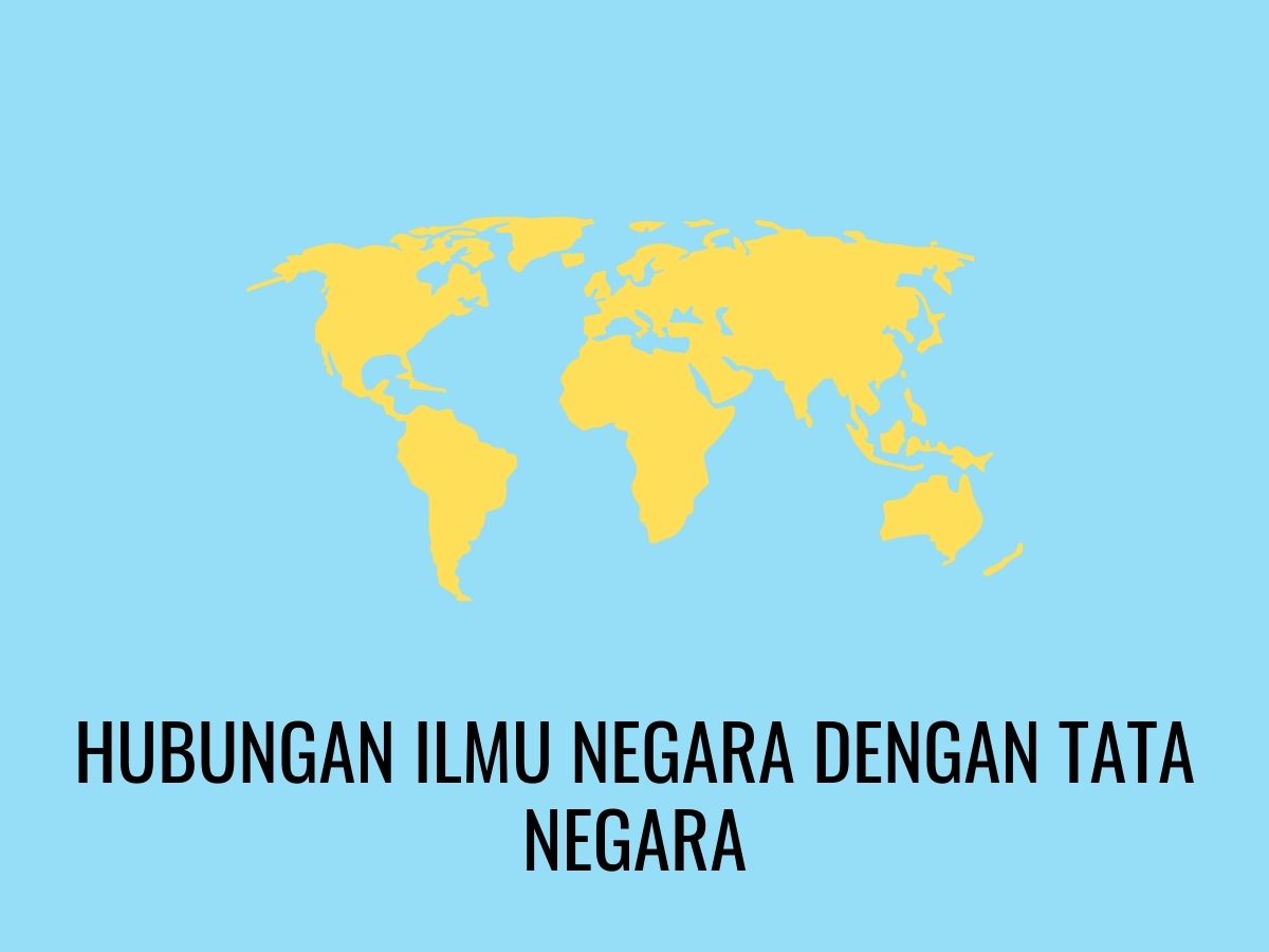 hubungan ilmu negara dengan tata negara