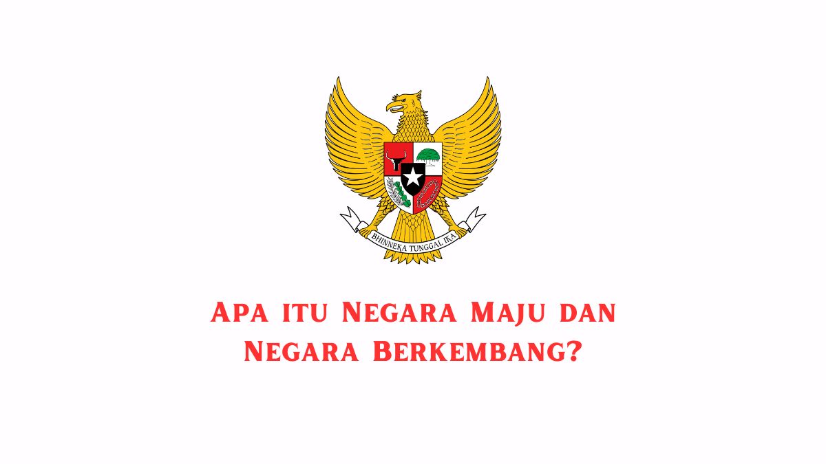 negara maju dan negara berkembang
