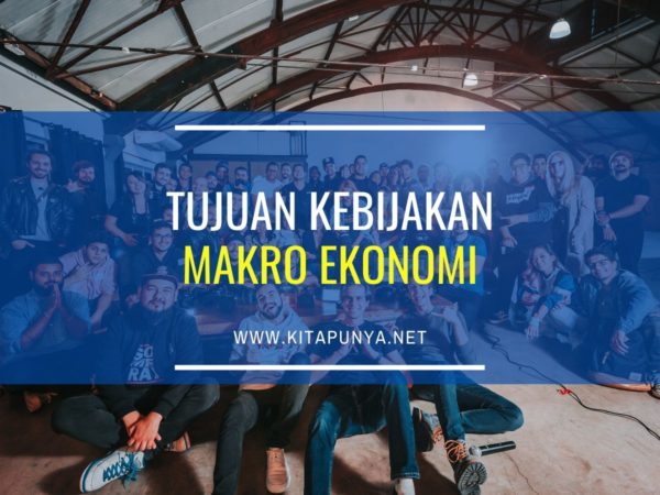 tujuan kebijakan makro ekonomi