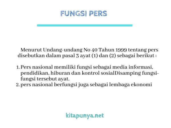 Pengertian PERS : Fungsi Dan Peranannya Menurut Undang-undang