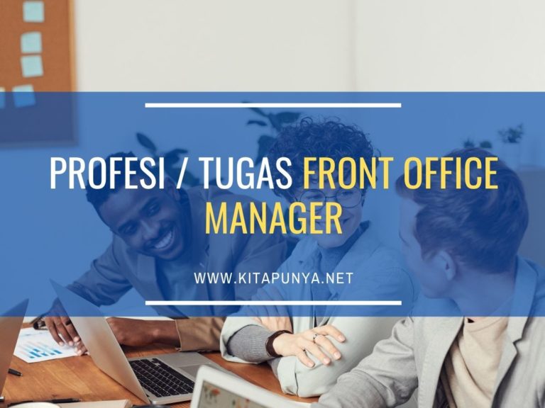 Tugas Front Office Manager | Jobdesk, Persyaratan Dan Gaji - Profesi