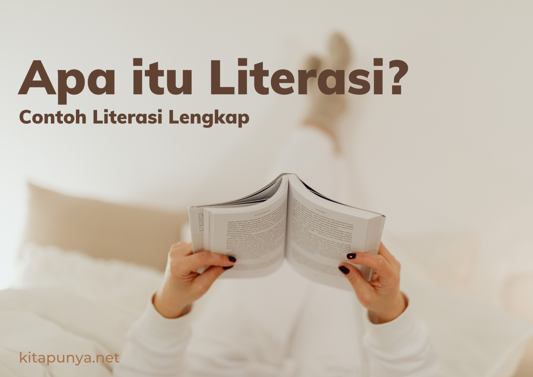 Mengenal Apa Itu Literasi Beserta Contoh Tujuan Jenis Jenisnya The My