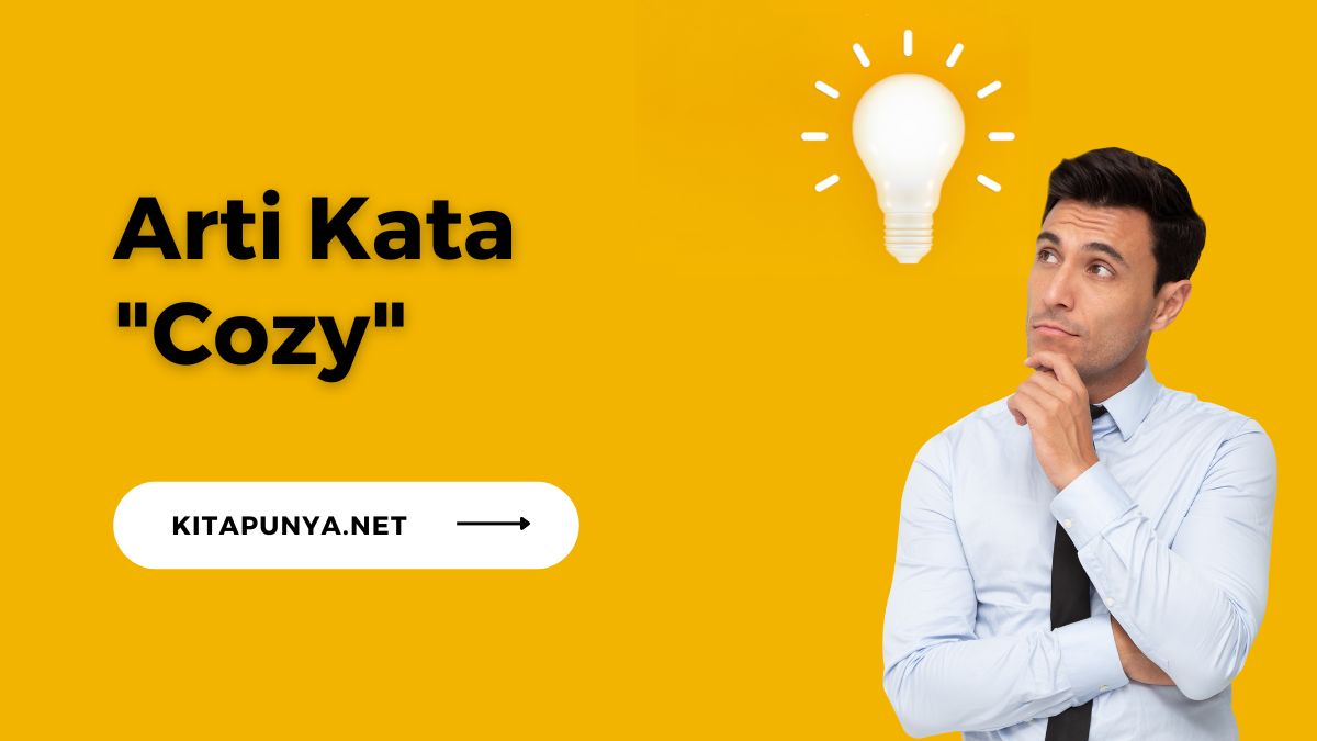 Arti Kata Cozy