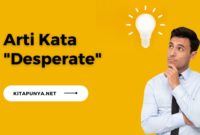 Arti Kata Desperate