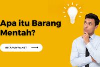 apa itu barang mentah