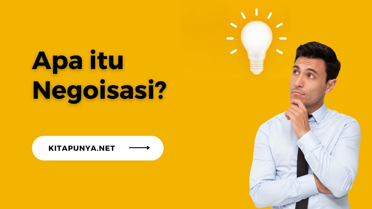 Apa Itu Negoisasi