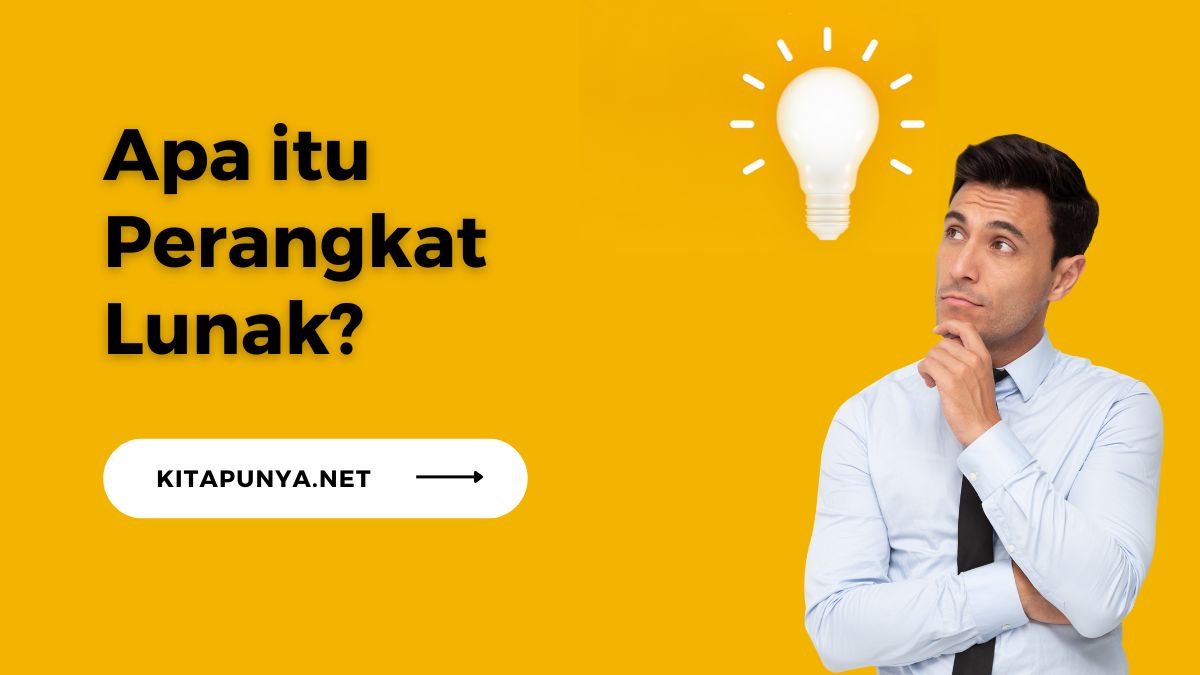 Apa Itu Perangkat Lunak