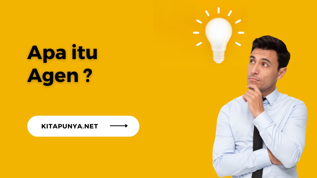 Apa itu Agen