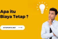 Apa itu Biaya Tetap