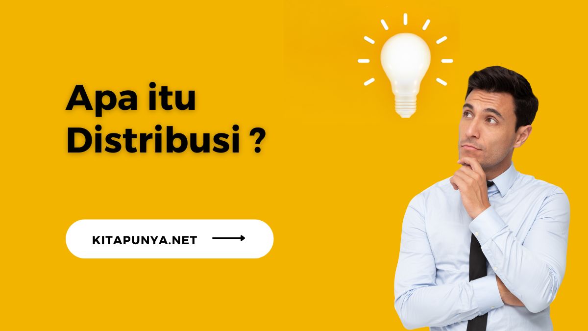 Apa itu Distribusi