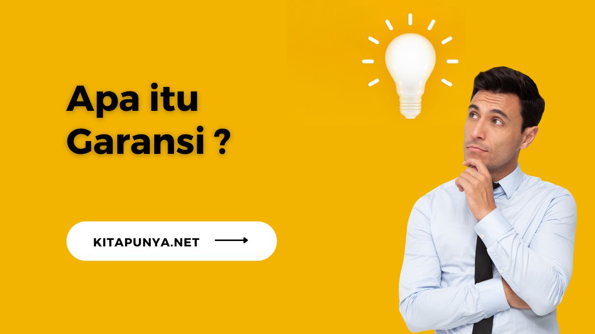 Apa itu Garansi