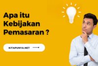 Apa itu Kebijakan Pemasaran