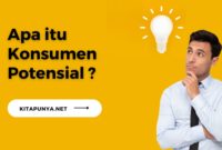 Apa itu Konsumen Potensial