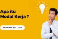 Apa itu Modal Kerja