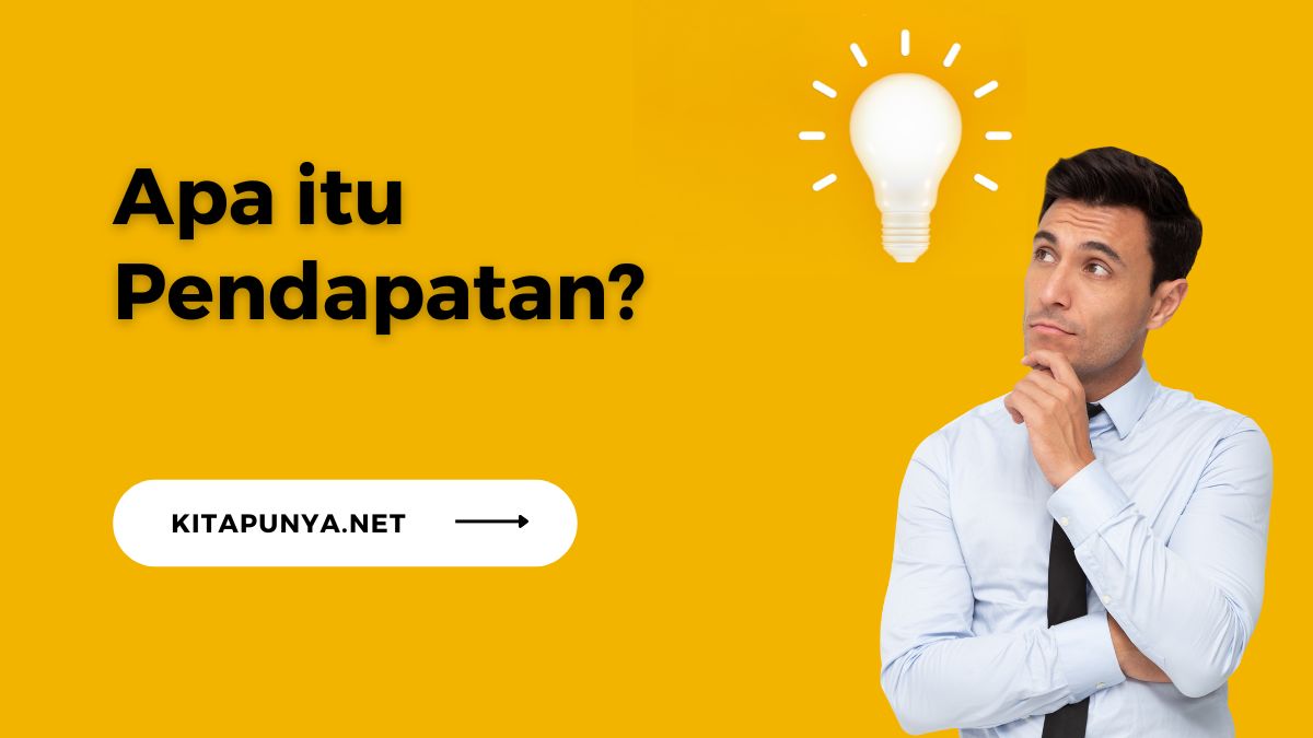 Apa itu Pendapatan