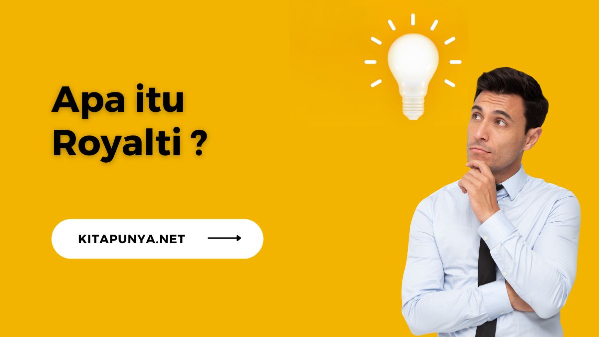Apa itu Royalti