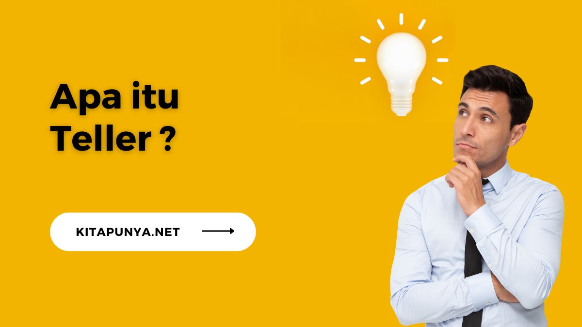 Apa itu Teller