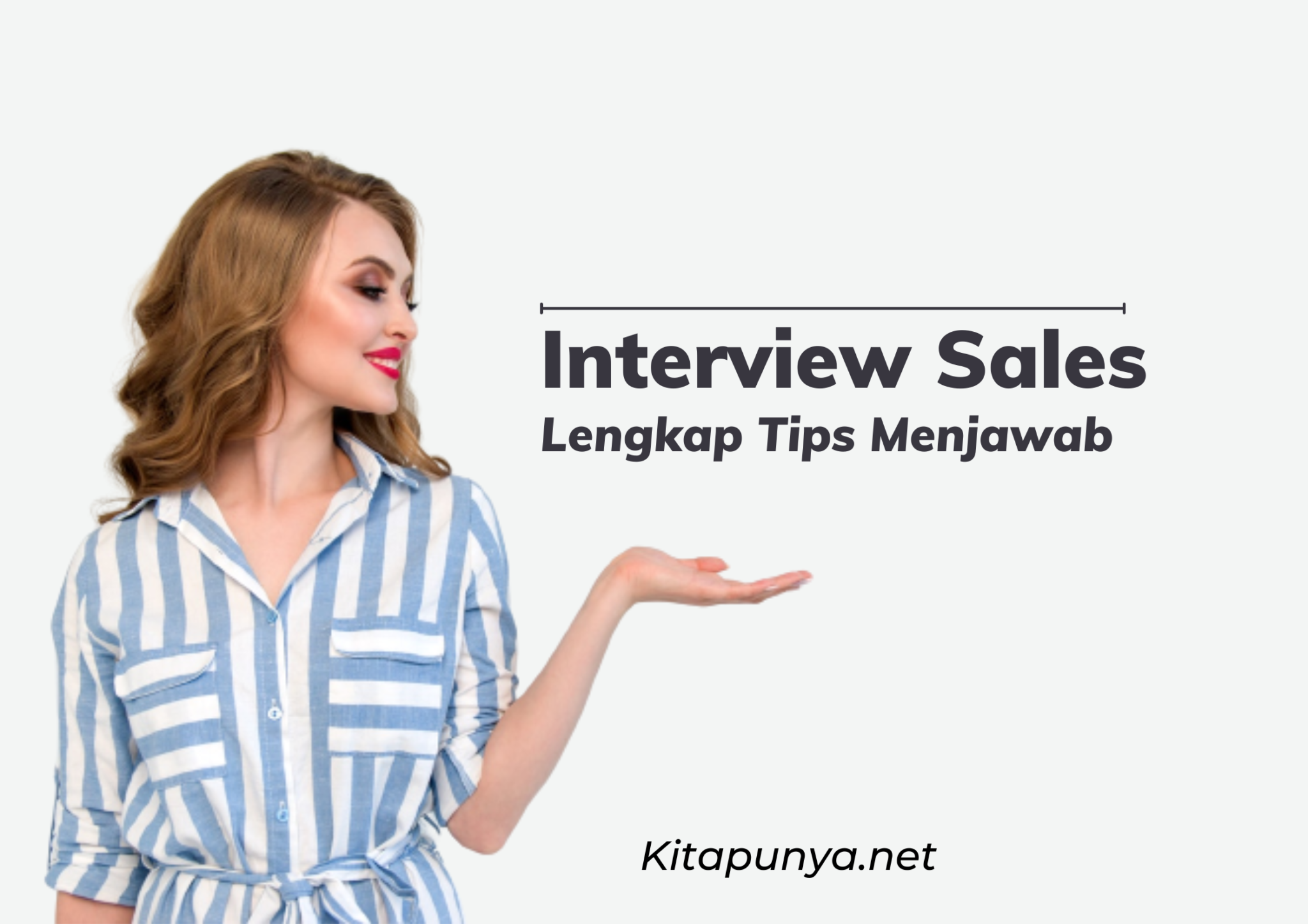 Pertanyaan Interview Sales Dan Cara Menjawabnya - Kita Punya