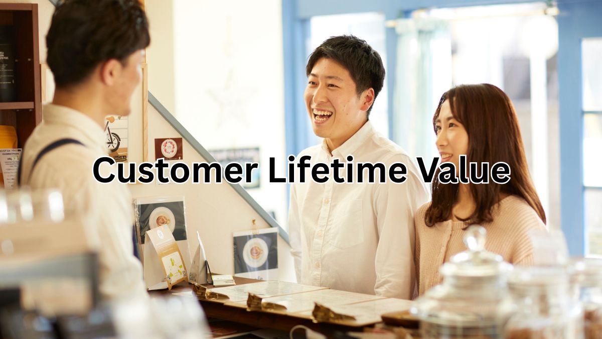 Customer Lifetime Value